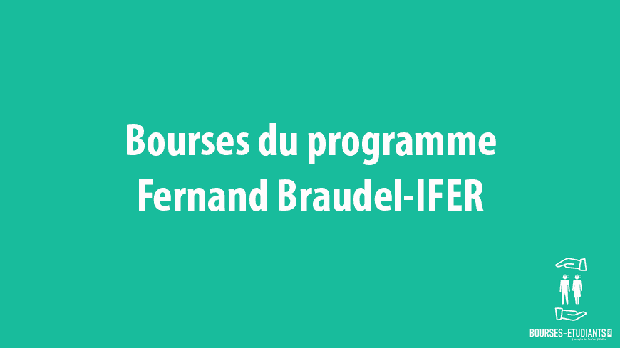 Bourses du programme Fernand Braudel-IFER