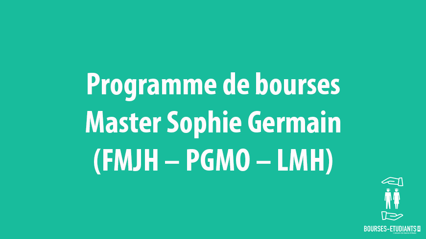 Programme-de-bourses-Master-Sophie-Germain-(FMJH-–-PGMO-–-LMH)