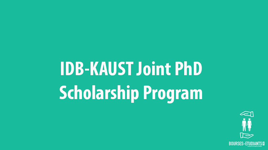 IDB-KAUST Joint PhD Scholarship Program