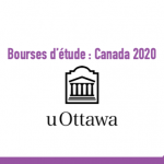 Bourse d'étude : Canada 2020 - Université d'Ottawa - Bourse du recteur