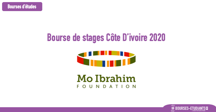 Bourse de stages Côte D'ivoire 2020 : Programme de Leadership de la fondation Mo Ibrahim
