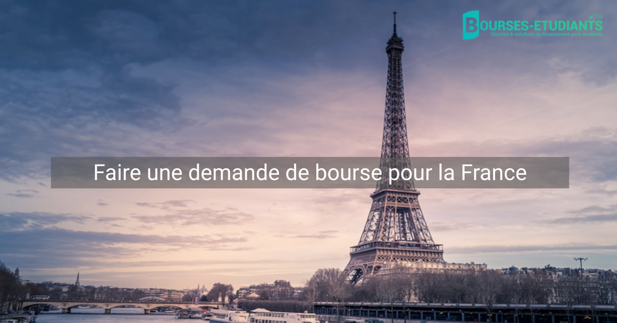 Faire une demande de bourse pour la france Faire une demande de bourse pour la france